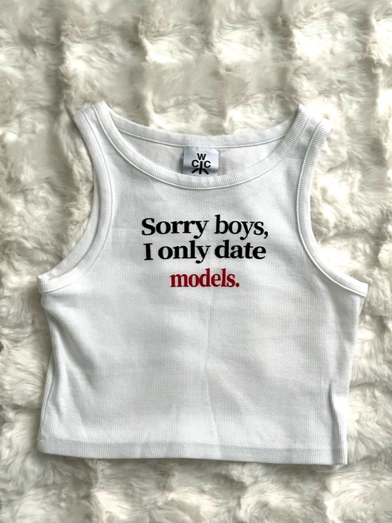 Dolls Kill Tops - Rare + One of a kind “Sorry boys, I only date models” Tank Top- White